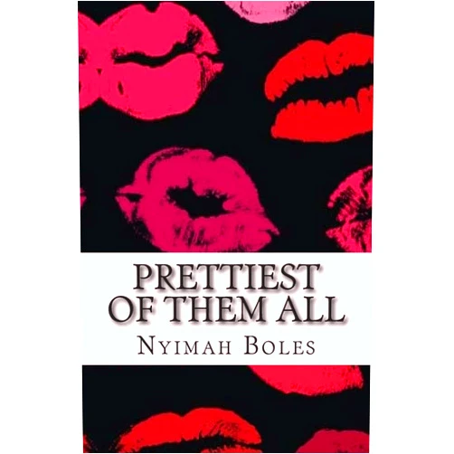 Nyimah Boles Prettiest of Them All: A 21 Day Beauty Detox and Devotional