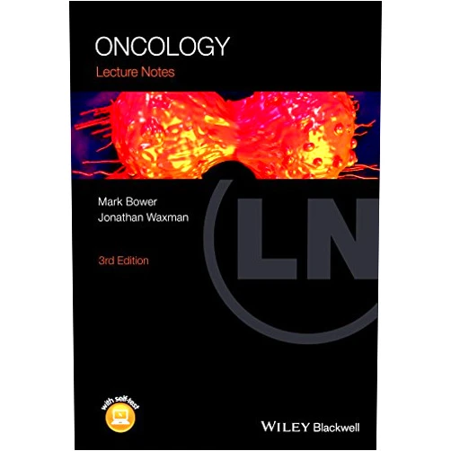 Mark Bower,Jonathan Waxman Oncology (Lecture Notes)
