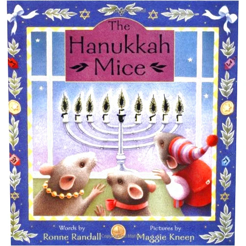 Ronne Randall,Maggie Kneen The Hanukkah Mice