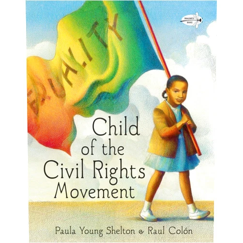 Paula Young Shelton,Raul Colón Child of the Civil Rights Movement