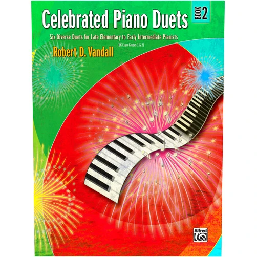 Robert D. Vandall Celebrated Piano Duets, Bk 2: Six Diverse Duets for Late Elementary to Early Intermediate Pianists (Celebrated, Bk 2)