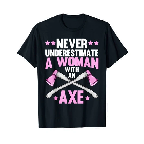 Axe Throwing Gift Axe Thrower Accessories & Stuff Funny Axe Throwing Design For Women Lumberjack Axe Thrower T-Shirt