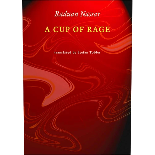 Raduan Nassar,Stefan Tobler A Cup of Rage