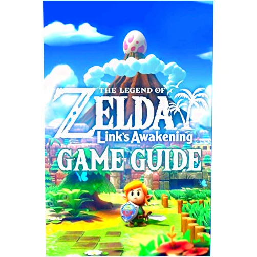 Ray Wimmer The Legend of Zelda Link’s Awakening Game Guide: Walkthroughs, How To-s and A Lot More!