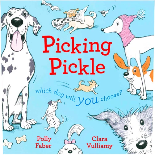 By Polly Faber (Author), Clara Vulliamy (Illustrator) Picking Pickle
