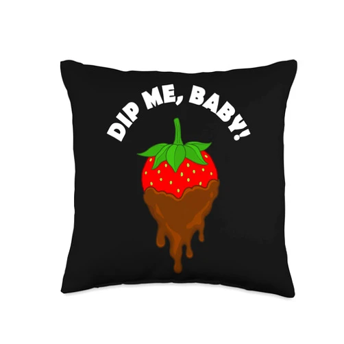 Chocolate Covered Strawberry Chocolate Lover Gears Funny Chocolate Covered Strawberry Dip Me Baby Dessert Lover Throw Pillow, 16x16, Multicolor