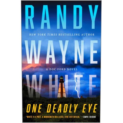 By Randy Wayne White (Author) One Deadly Eye: A Doc Ford Novel