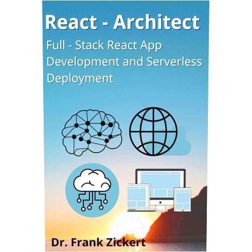 By Brian DuBois (Author) Format: Kindle Edition React-Architect Full-Stack React App Development And Serverless Deployment