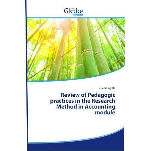 Guanming He Review of Pedagogic practices in the Research Method in Accounting module