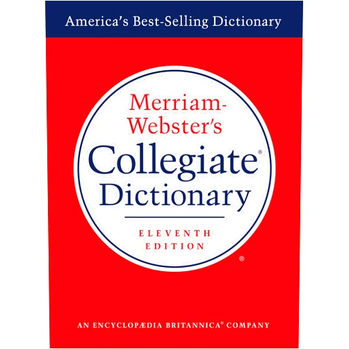 By Merriam-Webster (Author) Merriam-Webster's Collegiate Dictionary, 11th Edition, Laminated Hardcover, Plain-Edged (Merriam-Webster's Collegiate Dictionary (Laminated))