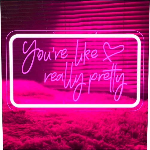 Kiparfod You are Like Really Pretty Neon Sign for Wall Decor Pink LED Neon Light USB Powered Light Up Sign for Bedroom Bachelorette Party Teen Girls Room with Dimmable Switch