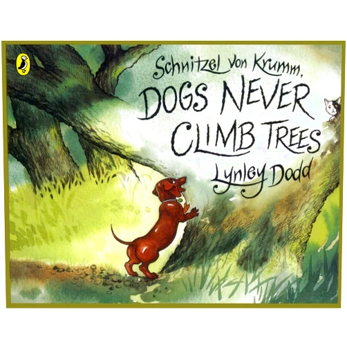 Lynley Dodd Schnitzel Von Krumm Dogs Never Climb Trees