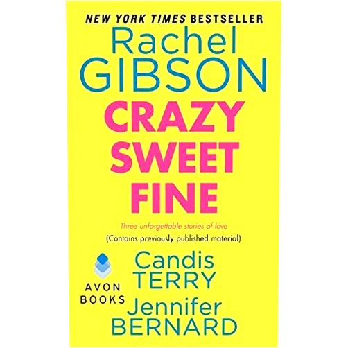 By Rachel Gibson (Author) Crazy Sweet Fine by Rachel Gibson (2013-03-26)