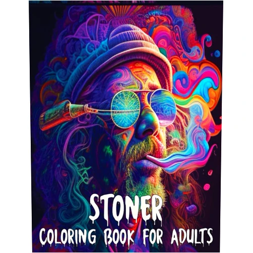 By crbook book Stoner Coloring Book For Adults: Stoner Psychedelic Coloring Book For Adults, Fans, Kids With Cute, Beauty Illustrations To Relax, Color And Have Fun