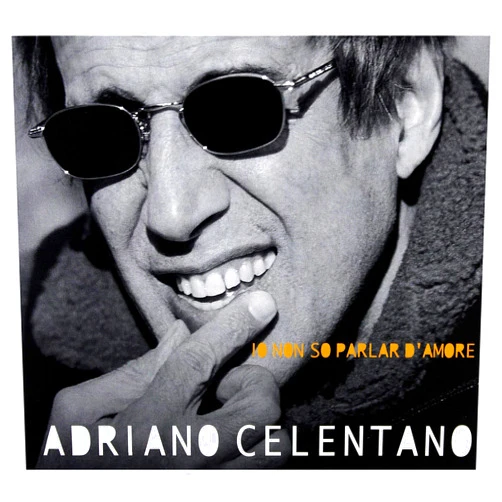 Adriano Celentano Format: Audio CD Io Non So Parlar D'amore