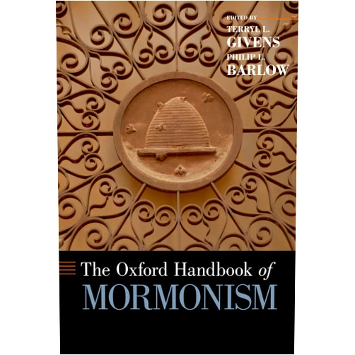 By Terryl L. Givens (Editor), Philip L. Barlow (Editor) Format: Kindle Edition The Oxford Handbook of Mormonism (Oxford Handbooks)