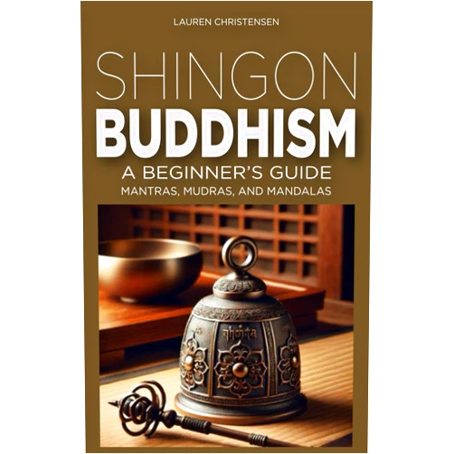 Lauren Christensen Shingon Buddhism: A Beginner's Guide: Mantras, Mudras, and Mandalas
