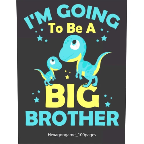 Game Relaxing I'm Going To Be A Big Brother Cute Dinosaur: I'm Going To Be A Big Brother Cute Dinosaur, For Kids Boys Hexagon Game Book with Fun, Easy, and ... cousins who are going to be brothers