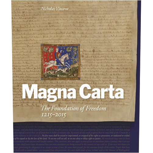 By Nicholas Vincent (Author), Anthony Musson (Author), Justin Champion (Author), Joyce Lee Malcolm (Author), Miles Taylor (Author), Richard Goldstone (Author) & 2 more Magna Carta: The Foundation of Freedom 1215-2015