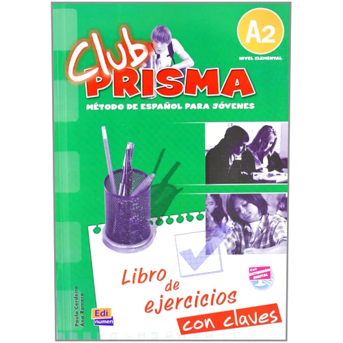 Ana María Romero Fernández,Paula Cerdeira Nuñez Club Prisma A2 - L. ejercicios + Claves (Spanish Edition)