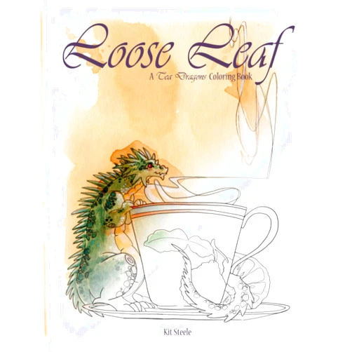 Kit Steele Loose Leaf: A Tea Dragons Coloring Book