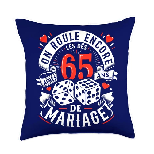 Cadeau Anniversaire De Mariage Pour Couple Humour On Roule Encore Les Dés Après 65 ans de Mariage Anniversaire Throw Pillow