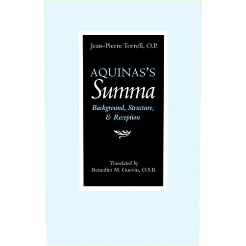 By Jean-Pierre Torrell (Author), Benedict M. Guevin (Translator) Aquinas's Summa: Background, Structure, and Reception