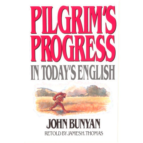 James Thomas,John Bunyan Pilgrim's Progress in Today's English