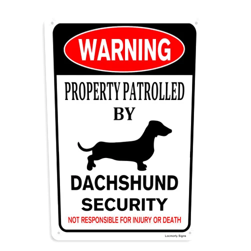 Locmorly Warning Property Patrolled by Dachshund Security Sign, 8x12 Inch, Aluminum Beware of Dog Sign