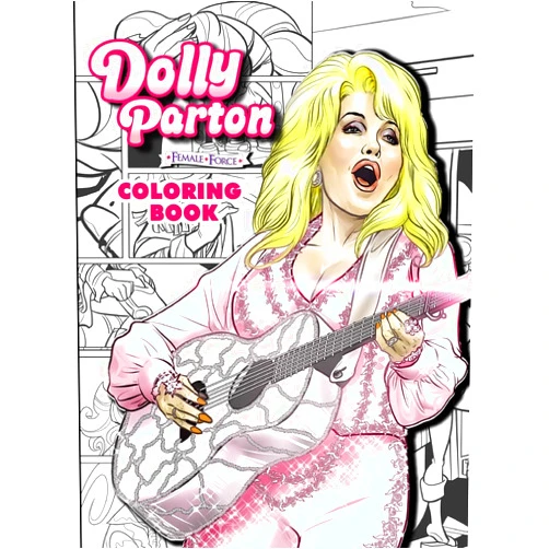 Michael Frizell,Ramon Salas Dolly Parton: Female Force the Coloring Book Edition