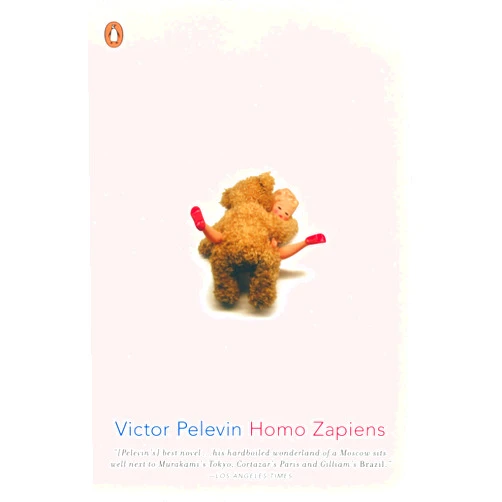 Victor Pelevin,Andrew Bromfield Homo Zapiens