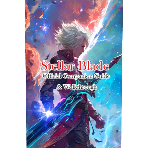 Anaab Stellar Blade Official Companion Guide & Walkthrough