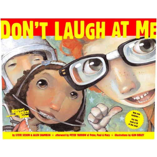 Steve Seskin,Allen Shamblin,Glin Dibley Don't Laugh at Me (Reading Rainbow)