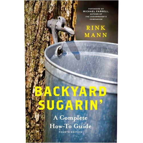 Rink Mann,Michael Farrell Backyard Sugarin': A Complete How-To Guide (Countryman Know How)
