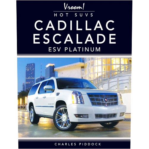 Charles Piddock Rourke Educational Media Cadillac Escalade ESV Platinum (Vroom! Hot SUVs)