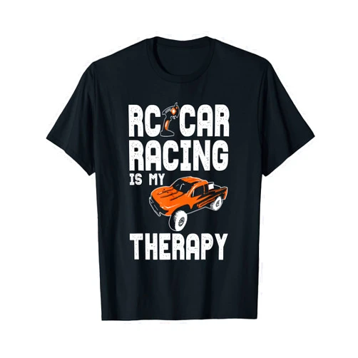 Fun RC Car Therapy RC Car Racing Is My Therapy RC Cars T-Shirt