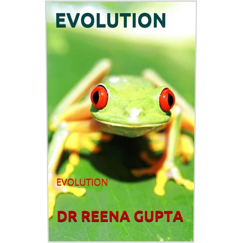 By DR REENA GUPTA (Author), DR REENA GUPTA (Author) Format: Kindle Edition EVOLUTION: EVOLUTION