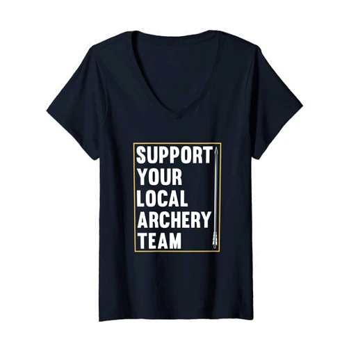 Archery Gifts & Accessories Womens Support Your Local Archery Team - Bowman Bow Archery Coach V-Neck T-Shirt