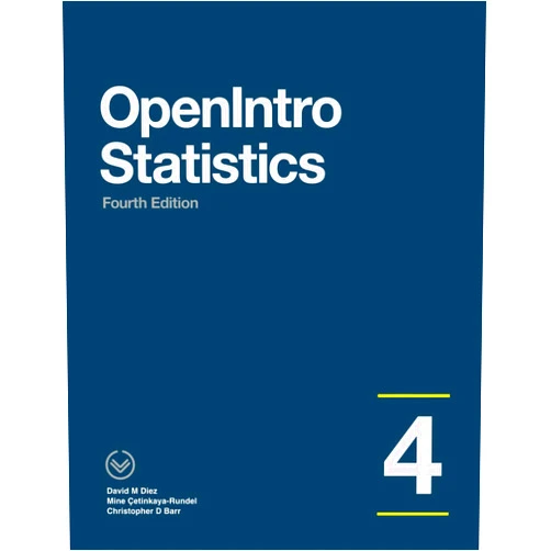 David Diez,Mine Çetinkaya-Rundel,Christopher Barr OpenIntro Statistics: Fourth Edition