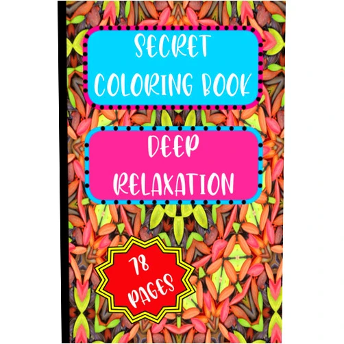 J. Flores Pouerié Secret Coloring Book: Deep Relaxation