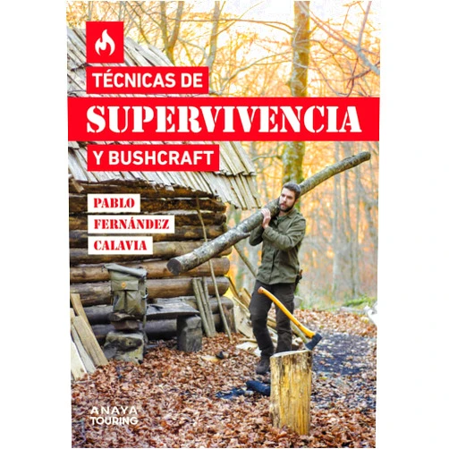 Pablo Fernández Calavia Técnicas de supervivencia y bushcraft