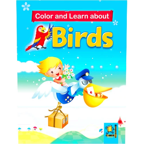 Dar Al-Amir for Publishing Color and Learn about Birds: Birds Coloring Book For Kids ages 4-8 - Birds like Sparrow , Parrot , Gooes , Crow , Falcon and More