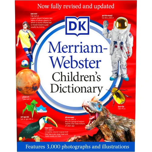 By DK (Author) Merriam-Webster Children's Dictionary, New Edition: Features 3,000 Photographs and Illustrations