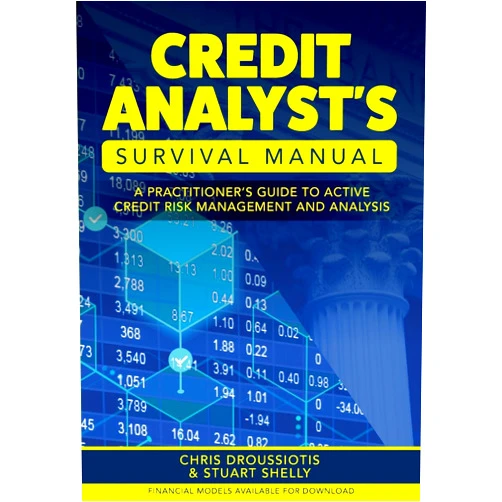 Chris Droussiotis,Stuart Shelly Credit Analyst's Survival Manual: A Practitioner's Guide to Active Credit Risk Management and Analysis
