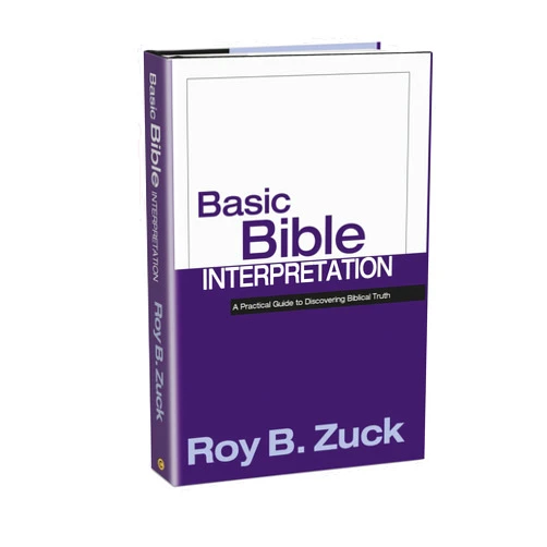 By Roy B. Zuck (Author) Basic Bible Interpretation