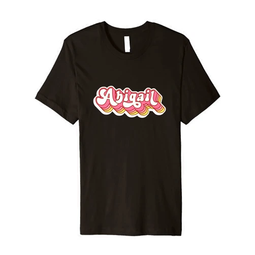 Apparel for Abigail - Birthday Christmas Abigail Name Personalized First Name Surname Premium T-Shirt