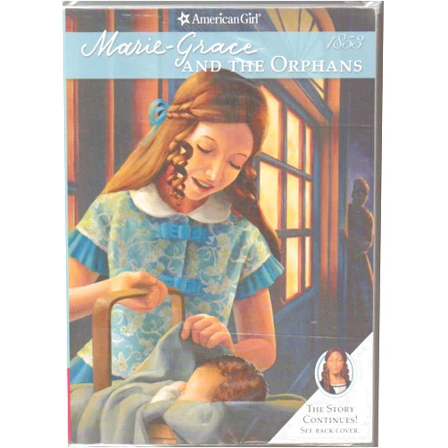 Sarah Masters Buckey Marie-Grace and the Orphans (American Girl Collection, 3)