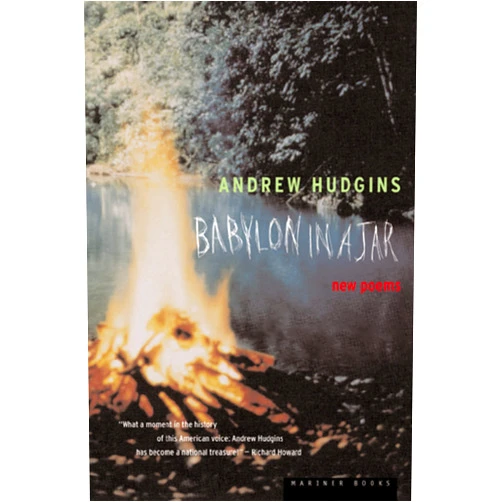 Andrew Hudgins Babylon in a Jar: Poems