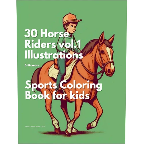 By Ohaai Creative Studio (Author) Sports Coloring Book for kids: 30 Horse Riders vol.1 Illustrations - Age 5-14 years: This book is part of the sports collection, featuring various ... to different sports and athletic activities.
