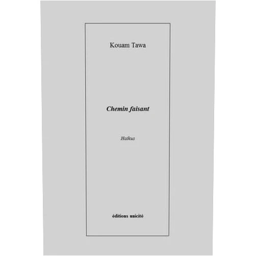 French Edition by TAWA KOUAM (Author) Chemin faisant